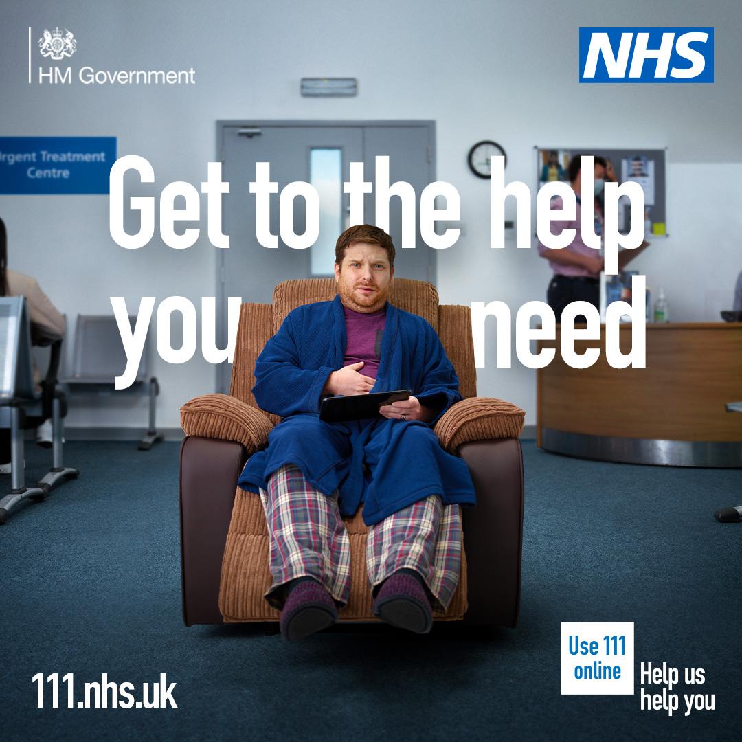 Get to the help you need - use 111.nhs.uk